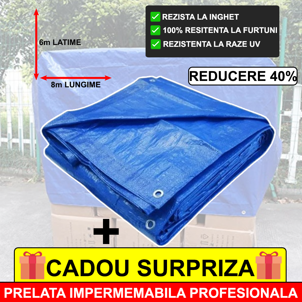 Prelata Super Rezistenta Pentru Ploaie si Acoperit Suprafete, 6x8 m + CADOU Surpriza